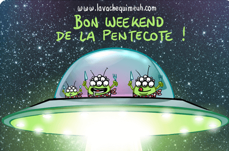 Bon weekend de la Pentecôte !