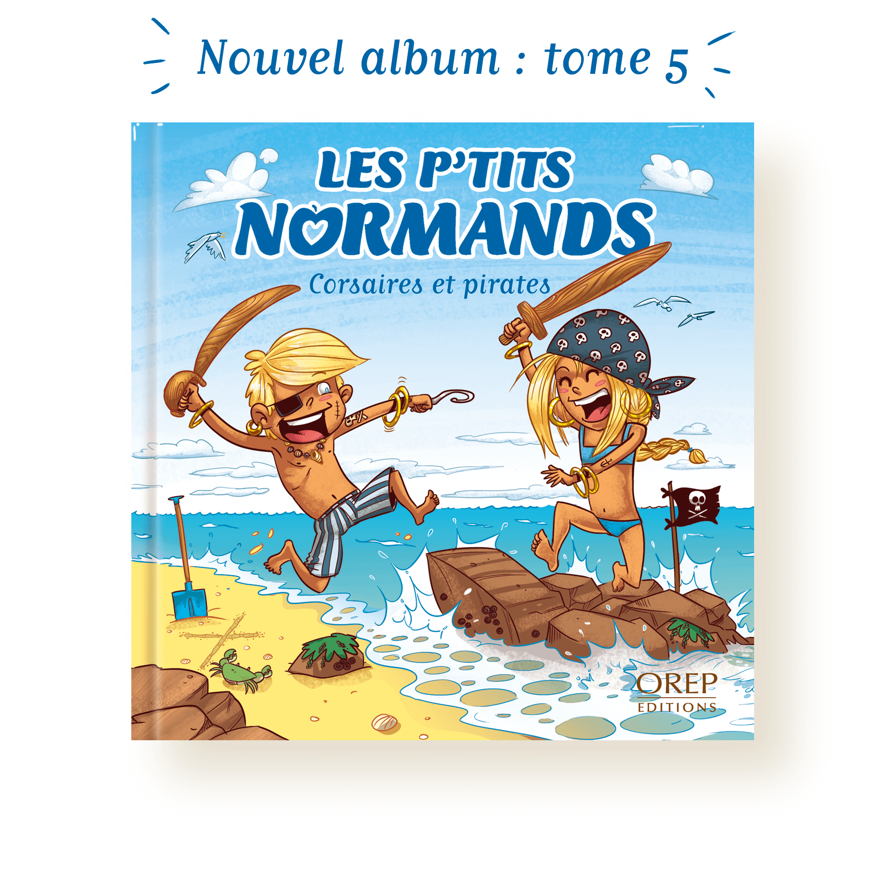 Les p&rsquo;tits normands tome 5